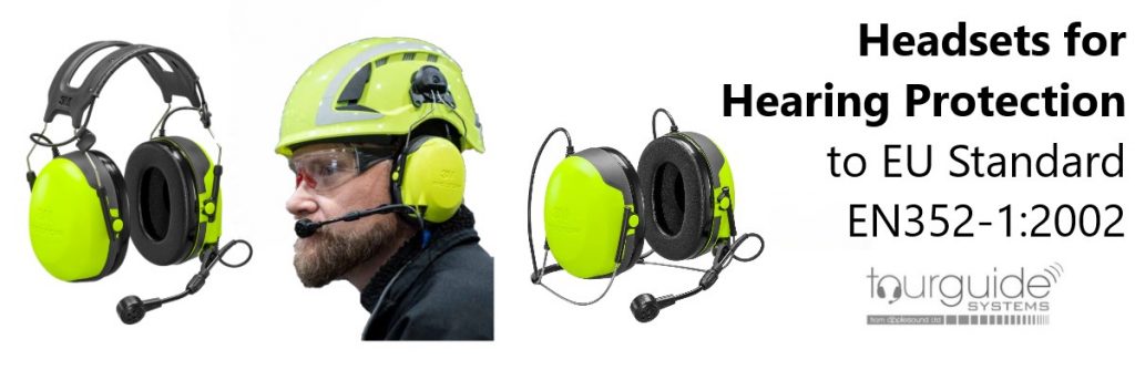 Tour Guide Headsets Comply with EU Standard EN352-1:2002